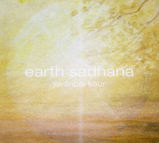 CD EarthSadhanaJiwanpalKaur_W320_neu